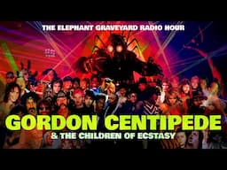 The Children of Ecstasy (Elephant Graveyard Radio Hour Ep. 10)