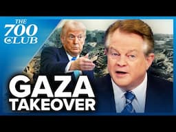 Trump Shares A Historic Plan For The U.S. To Takeover & Rebuild Gaza | The 700 Club