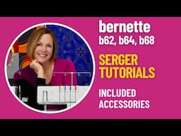 bernette b62 b64 b68 Serger - Accessories