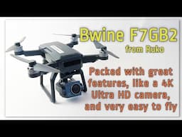 Review of the Ruko Bwine F7GB2 Drone - Elevate your adventures with amazing aerial video