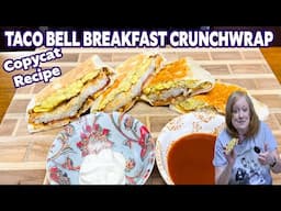 TACO BELL BREAKFAST CRUNCHWRAP COPYCAT RECIPE