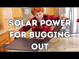 Solar Power for Bugging Out