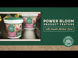 Gaia Green Power Bloom - Product Feature