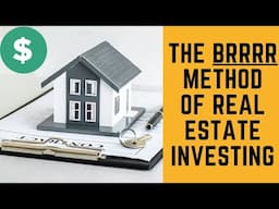 BRRRR Method of Real Estate Investing