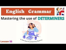 Determiners in English - Rules & Examples - English Grammar Lesson