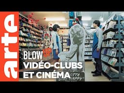 Vidéo-clubs et cinéma - Blow Up - ARTE