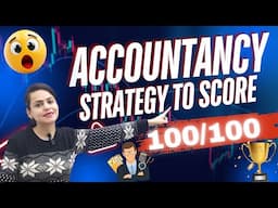 TIPS AND TRICKS in Accountancy to score 100/100 | Best Tips for Accountancy Board Exam | CA Vidushi