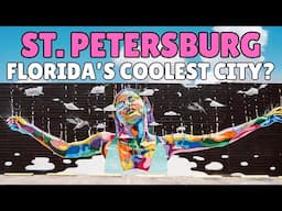 Ten Reasons St. Petersburg Is Florida’s Coolest City