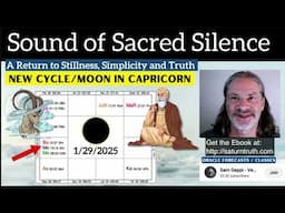 New Moon Capricorn Shravana Nakshatra Sound of Silence Stillness Simplicity Truth