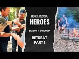 Horse Hero Retreat Part 1 | Horse Rescue Heroes S5E17