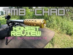 TMB "Chad" Muzzle Brake - first shots/results :(