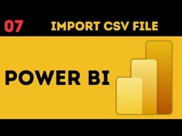 Import CSV File in Power BI