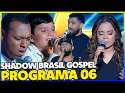 PROGRAMA 06 SHADOW BRASIL GOSPEL 2024 DO RAUL GIL