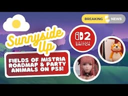 INFINITY NIKKI UPDATE, NINTENDO SWITCH 2 & MORE |🔆Sunnyside Up News