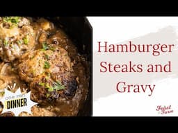 How to Make Hamburger Steaks