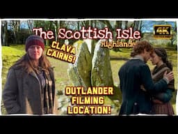 4K 📸 OUTLANDER FILMING LOCATION? ⚔️ CLAVA CAIRNS! PREHISTORIC BARROWS, CAIRNS & STANDING STONES