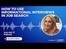 How To Use Informational Interviews In Job Search