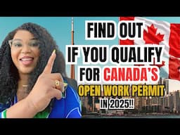 2025 ALERT: Canada’s MAJOR Spousal Work Permit Changes Unveiled + EVERYTHING You MUST Know!