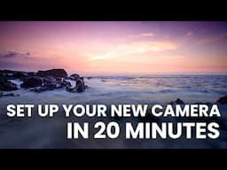 Complete Beginner's Guide - Setting Up Your New Camera!