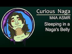 [ASMR] [M4A] Spending the Day in a Naga's Belly