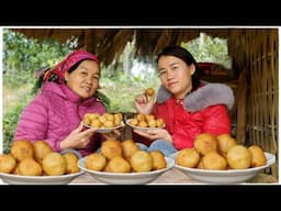 Lien and the CEO's daughter make delicious potato cakes after the harvest season.