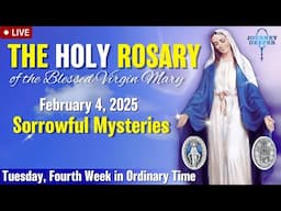 🔴 Rosary Tuesday Sorrowful Mysteries of the Rosary February 4, 2025 Praying together