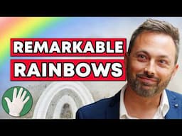 Remarkable Rainbows (feat. Veritasium) - Objectivity 292