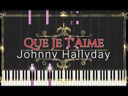 Johnny Hallyday - Que je t'aime Piano Tutorial Synthesia