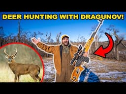 Deer Hunting with a RUSSIAN DRAGUNOV Sniper!!! (Catch Clean Cook)