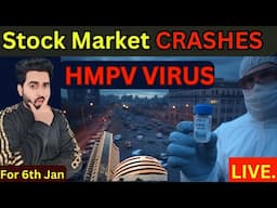 HMPV VIRUS CRASHES STOCK MARKET I Live 6th Jan 2025 I Super Trader Lakshya