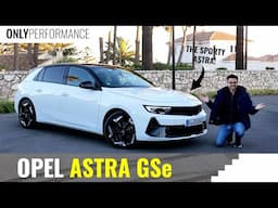 2023 Opel Astra GSe - More Power & Performance as a PHEV! (Vauxhall Astra GSe)