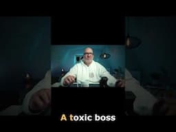 Traits of a Toxic Boss