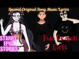 "Two Demon Girls" - Second Original Song [Music Video] [Lyrics] [Horror Song]