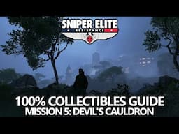 Sniper Elite Resistance - 100% Collectibles Guide - Mission 5: Devil's Cauldron