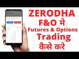 zerodha options trading | options trading in zerodha kite | zerodha me options trading kaise kare