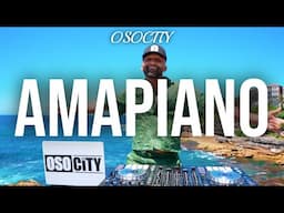 Amapiano Mix 2024 | The Best of Amapiano 2024 by OSOCITY