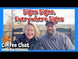 SIGNS SIGNS EVERYWHERE SIGNS…tiny house, Arkansas Homesteading, DIY, cabin build