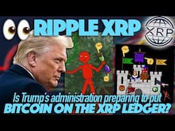 Ripple XRP: Is Trump’s Administration Preparing To Put Bitcoin On The XRP Ledger?