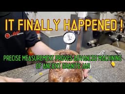 Ancient stone jar Measurement proves advanced machining!