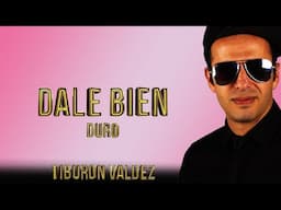 Tiburon Valdez - Dale bien duro