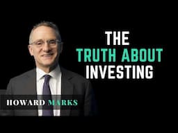 The truth about investing by Howard Marks