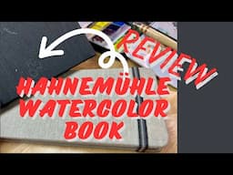 Review | Hahnemühle Watecolor Book...Is This My Favorite One?