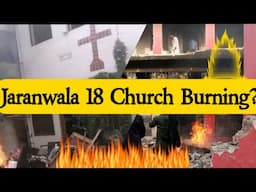 From Ashes to Hope: The Story behind Jaranwala's 18 Church Fire on 16.08.2023|Urdu/Hindi|Adil Khushi