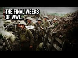 The Last One Hundred Days of the Western Front...