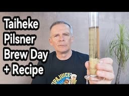 Taiheke Pilsner - Brew Day + Recipe