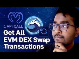 Get All EVM DEX Swap Transactions in 1 API Call - Full Tutorial