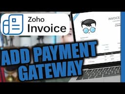 Zoho Invoice How to Add Payment Gateway