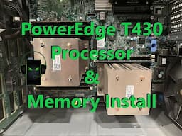 PowerEdge T430 Secondary Processor Install + 192GB Memory Install