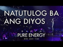 Gary V NATUTULOG BA ANG DIYOS |  PURE ENERGY One Last Time LIVE - May 10, 2024