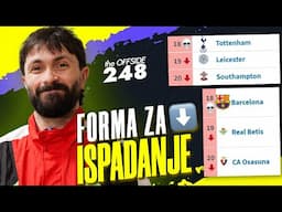 Barcelona i Tottenham u formi za ISPADANJE iz lige | The Offside 248